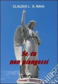 Se tu non piangessi Offerta Speciale