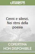 Cenni e silenzi. Nei ritmi della poesia Promo Stagionale