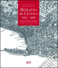 Pagamento Sicuro Ritratto di Genova nel ‘400. Veduta d‘invenzione. Ediz. italiana e inglese. CD-ROM