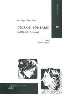 Spedito Oggi Diorami Lombardi. Carteggio (1896-1944)