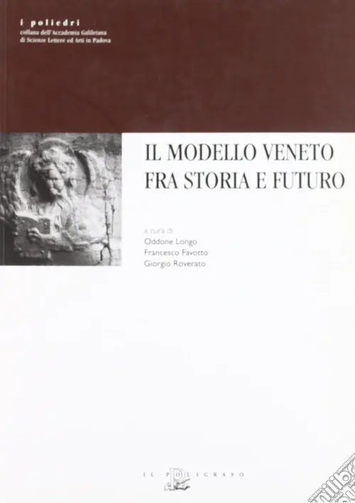 Non Perdere Il modello veneto fra storia e futuro