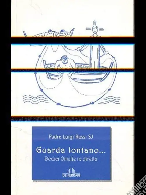 Guarda lontano... Dodici omelie in diretta Vendita Finale