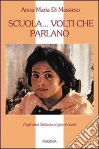 Scuola... volti che parlano Ordina Subito