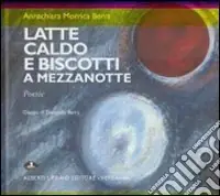 Latte caldo e biscotti a Mezzanotte. Ediz. illustrata Occasione
