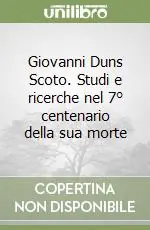 Spedizione Espresso Giovanni Duns Scoto. Studi e ricerche nel 7° centenario della sua morte