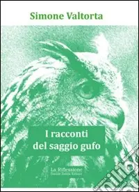 I racconti del saggio gufo Offerta