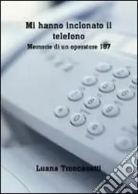 Offerta Del Giorno Mi hanno inclonato il telefonino