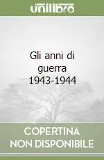 Gli anni di guerra 1943-1944 Spedizione Espresso
