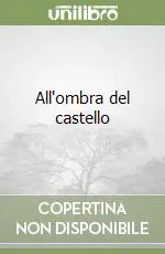 All‘ombra del castello Occasione