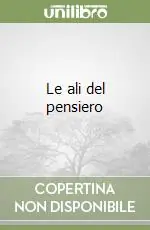 Spedito Oggi Le ali del pensiero