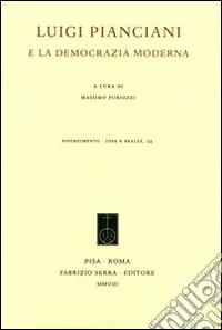 Luigi Pianciani e la democrazia moderna Miglior Prezzo