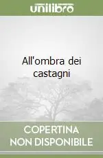 Vendita Finale All‘ombra dei castagni