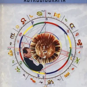 Walter Veltroni. Astrobiografia Promozione Esclusiva