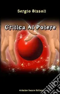 Critica al potere Ultima Occasione