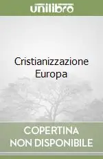 Cristianizzazione Europa Vendita Finale