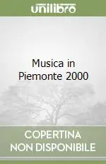 Offerta Speciale Musica in Piemonte 2000