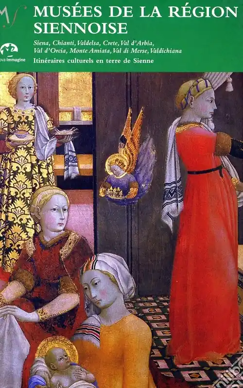 Prezzo Ridotto Musées de la région siennoise. Itinéraires culturels en terre de Sienne