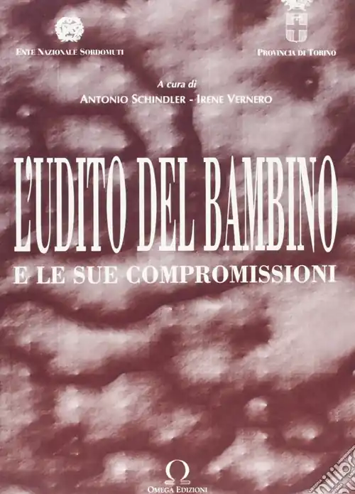 Prezzo Basso L‘udito del bambino. E le sue compromissioni