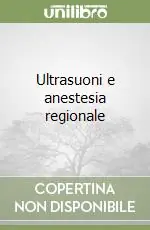 Prezzo Basso Ultrasuoni e anestesia regionale