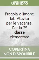 Fragola e limone kit. Attività per le vacanze. Per la 2ª classe elementare A Buon Prezzo