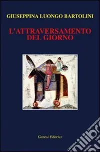 Non Perdere L‘attraversamento del giorno