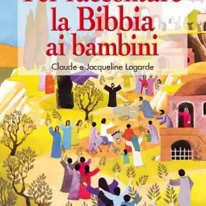 Acquista Ora Per raccontare la Bibbia ai bambini. Ediz. integrale