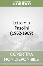 Nuova Collezione Lettere a Pasolini (1962-1969)