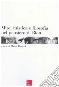 Quantità Limitata Mito, mistica e filosofia nel pensiero di Bion