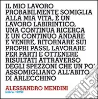 Design interviews. Alessandro Mendini. Ediz. italiana e inglese. Con DVD Di Tendenza