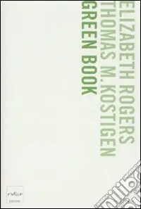 Green book. Guida giornaliera per salvare il pianeta, un passo alla volta Prezzo Conveniente