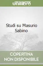 Studi su Masurio Sabino Super Prezzo