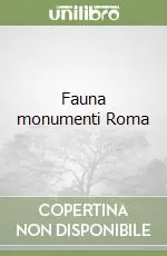 Fauna monumenti Roma Promozione