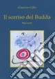 Il sorriso del Budda Di Tendenza