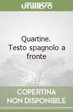 Quartine. Testo spagnolo a fronte Miglior Prezzo