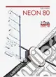 Subito Disponibile Neon 80