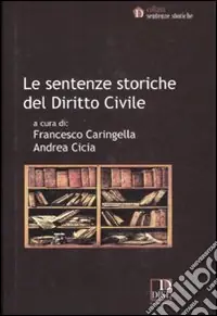 Le sentenze storiche del diritto civile Offerta Lampo