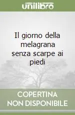 Prezzo Ridotto Il giorno della melagrana senza scarpe ai piedi