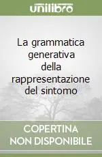 Offerta Lampo La grammatica generativa della rappresentazione del sintomo