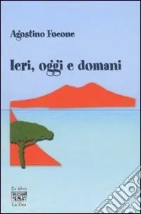 Ieri, oggi e domani Must-Have