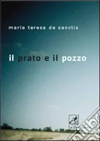 Direttamente Dal Produttore Il prato e il pozzo