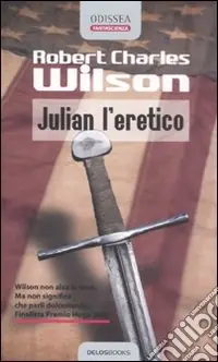 Nuova Collezione Julian l‘eretico