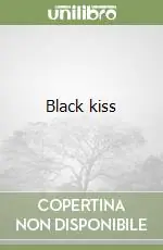 Esclusivo Black kiss