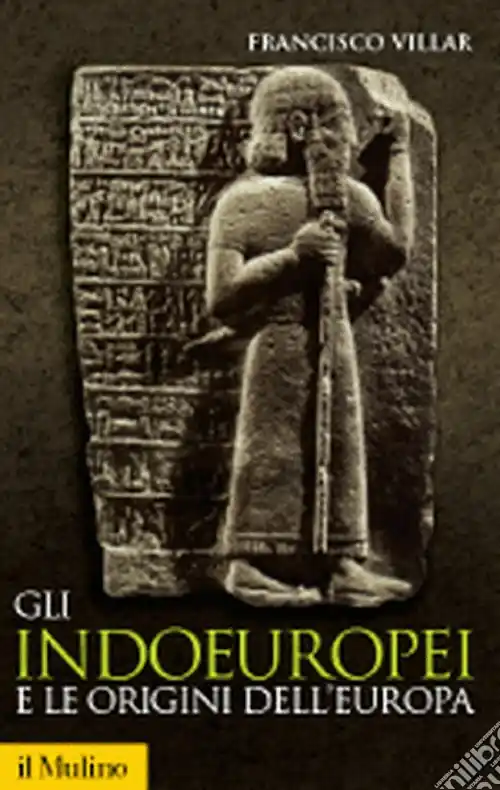 Gli indoeuropei e le origini dell‘Europa. Lingua e storia Vendita Finale