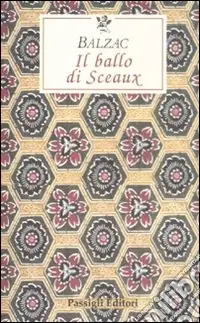 Prezzo Conveniente Il ballo di Sceaux