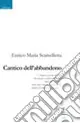 Occasione Imperdibile Cantico dell‘abbandono
