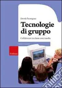 Tecnologie di gruppo. Collaboratore in classe con i media Must-Have