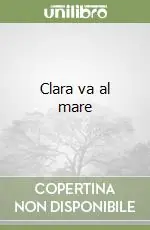 Clara va al mare Miglior Prezzo