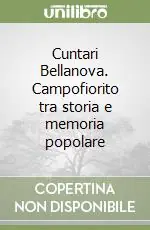 Super Prezzo Cuntari Bellanova. Campofiorito tra storia e memoria popolare