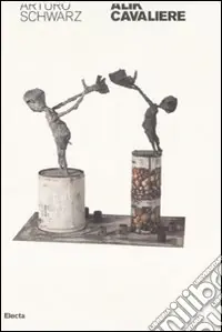 Alik cavaliere. Poeta, filosofo, umanista e scultore, anche (quasi una biografia). Ediz. illustrata Ordina Subito