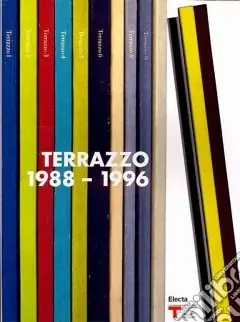 Terrazzo (1988-1996). Catalogo della mostra (Milano, 25 settembre-26 ottobre 2008). Ediz. italiana e inglese Promozione